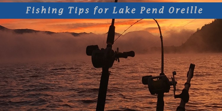 Lake Pend Oreille fishing guide