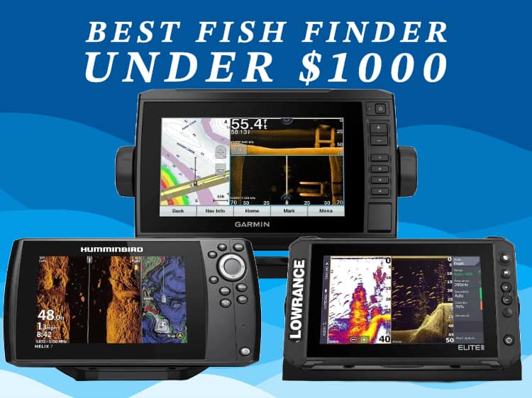 best fish finder under 1000 dollar