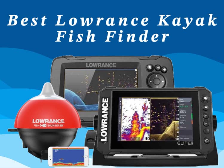 lowrance kayak fish finder
